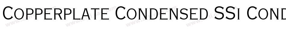 Copperplate Condensed SSi Condensed字体转换